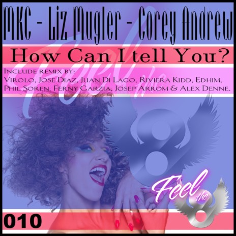 How Can I Tell You? (Vocal Version) ft. Liz Mugler & Corey Andrew | Boomplay Music