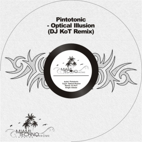 Optical Illusion (DJ KoT Remix)