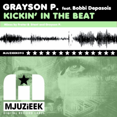Kickin' In The Beat (Frater & Stent Remix) ft. Bobbi Depasois | Boomplay Music