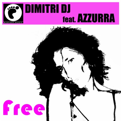 Free (Radio Edit) ft. Azzurra | Boomplay Music