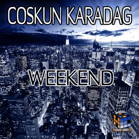 Weekend (Original Mix)