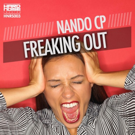 Freaking Out (Original Mix) | Boomplay Music