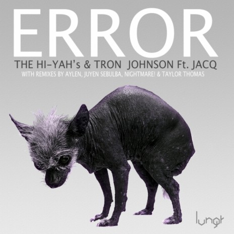 Error (Taylor Thomas Remix) ft. Tron Johnson & JACQ | Boomplay Music