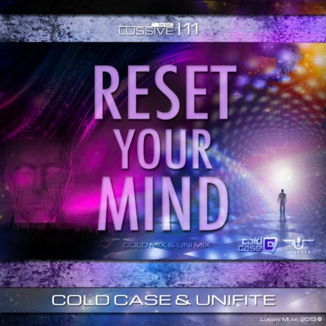 Reset Your Mind (Uni Mix) ft. Unifite