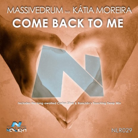 Come Back To Me (Carlos Silva & Rancido's Touching Deep Mix) ft. Katia Moreira