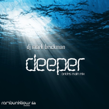 Deeper (Bricks Main Mix) | Boomplay Music