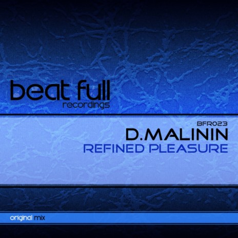 Refined Pleasure (Original Mix)