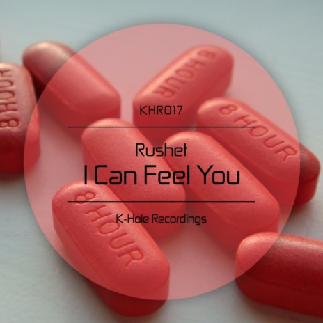 I Can Feel You (Original Mix)