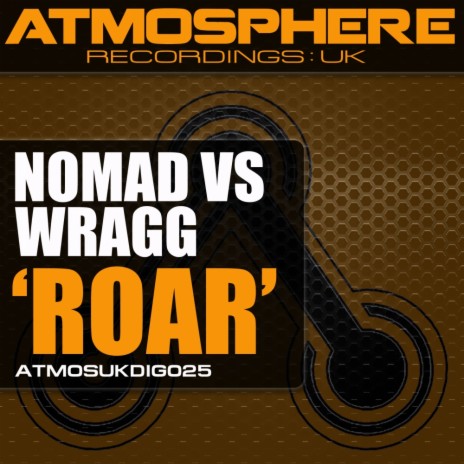 Roar (Original Mix) ft. Wragg