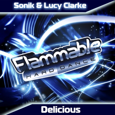 Delicious (Original Mix) ft. Lucy Clarke | Boomplay Music