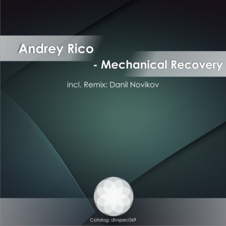 Mechanical Recovery (Original Mix)