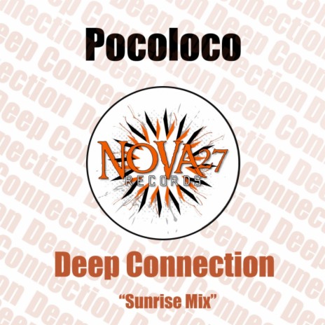 Deep Connection (Sunrise Mix) | Boomplay Music
