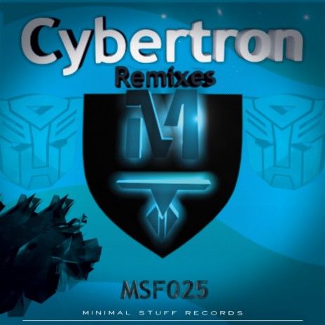 Cybertron (MiniKore Remix)