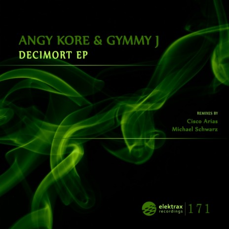 Decimort (Original Mix) ft. Gymmy J