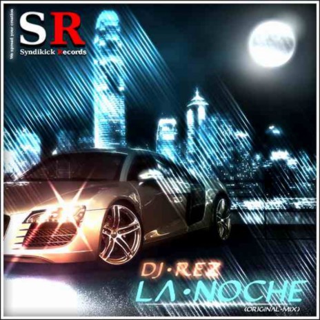La Noche (Original Mix) | Boomplay Music