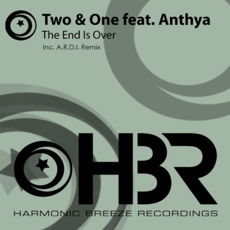 The End Is Over (A.R.D.I. Remix) ft. Anthya | Boomplay Music