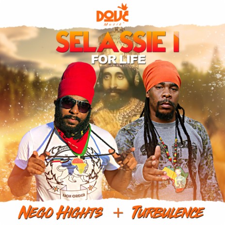 Selassie I for Life ft. Turbulence | Boomplay Music