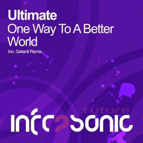 One Way To A Better World (Gelardi Remix)
