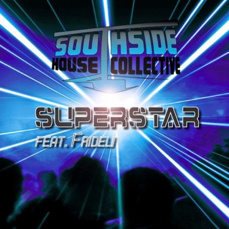 Superstar (Instrumental Mix) ft. Frideli | Boomplay Music
