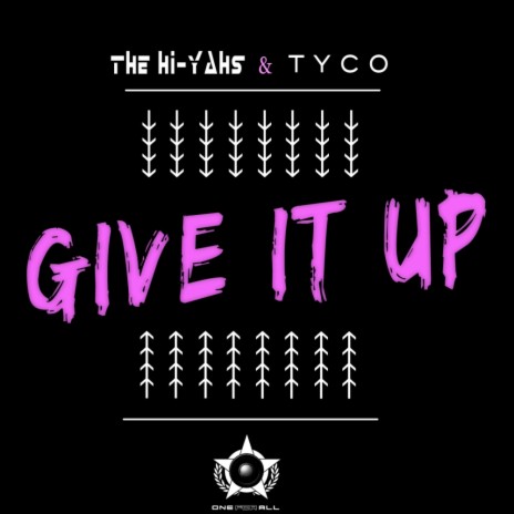 Give It Up (Original Mix) ft. TYCO | Boomplay Music