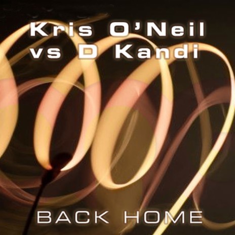 Back Home (Original Mix) ft. Daniel Kandi | Boomplay Music