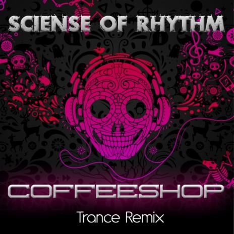 Coffeeshop (Trance Remix) | Boomplay Music