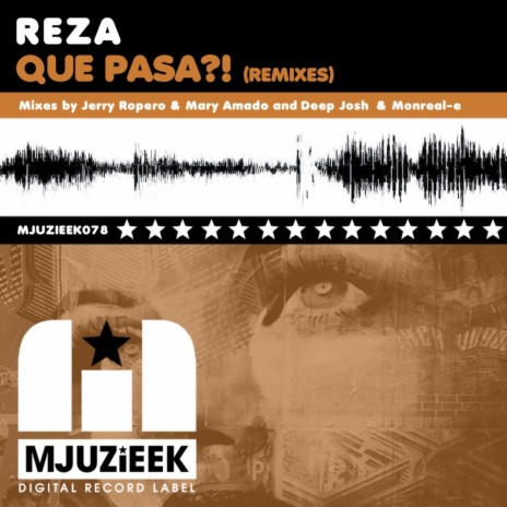 Que Pasa?! (Deep Josh & Monreal-E Remix)