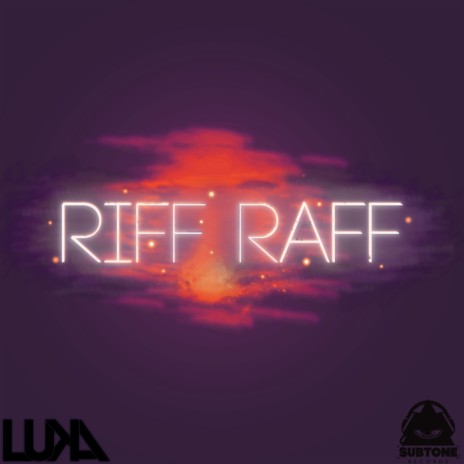 Riff Raff (Original Mix)