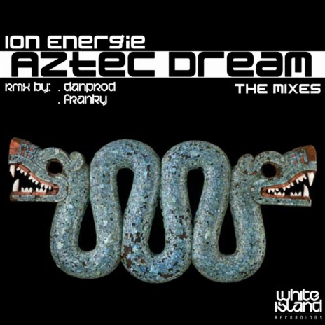 Aztec Dream (Original Mix)