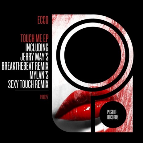 Touch Me (Jerry May's Break The Beat Remix)