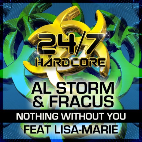 Nothing Without You (Revisited Mix) ft. Fracus & Lisa-Marie | Boomplay Music