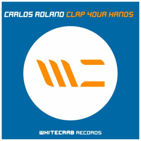 Clap Your Hands (Original Mix) | Boomplay Music