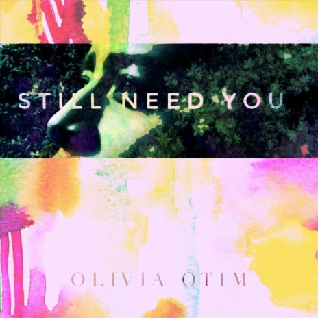 Still Need You | Boomplay Music