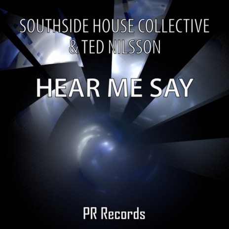 Hear Me Say (Radio Edit) ft. Ted Nilsson | Boomplay Music