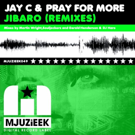 Jibaro (Original Mix) ft. Pray for More | Boomplay Music