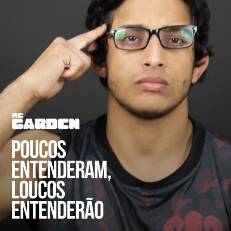 Poucos Entenderam, Loucos Entenderão | Boomplay Music