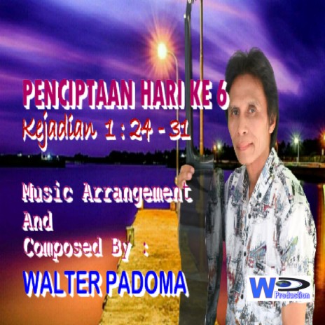 Penciptaan Hari Ke 6 (Asli) | Boomplay Music