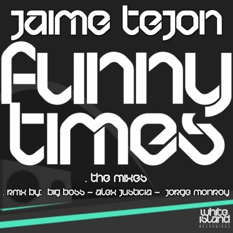 Funny Times (Original Mix)