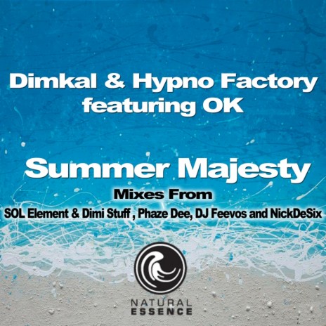 Summer Majesty (SOL Element & Dimi Stuff Remix) ft. Hypno Factory & OK | Boomplay Music