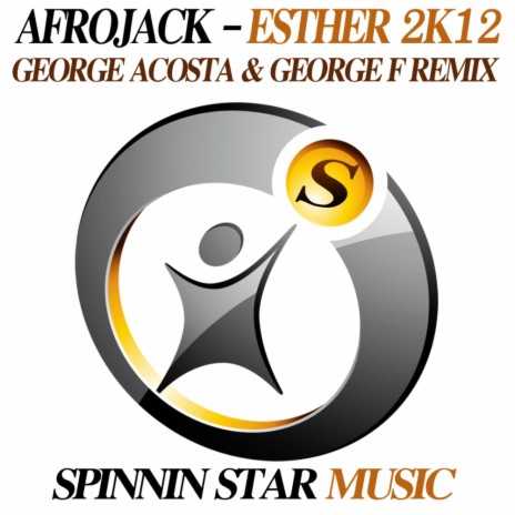 Esther 2k12 (George Acosta & George F Remix)