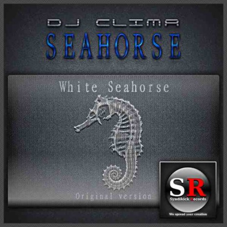 Seahorse (Original Mix) ft. DJ Clima