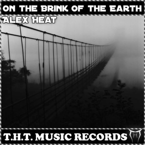 On The Brink Of The Earth (Original Mix) | Boomplay Music