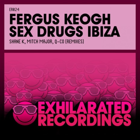 Sex Drugs Ibiza (Q-Co Remix) | Boomplay Music