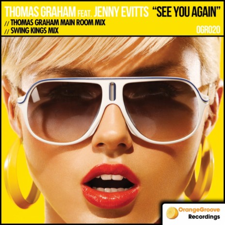 See You Again (Thomas Graham Big Room Mix) ft. Jenny Evitts | Boomplay Music