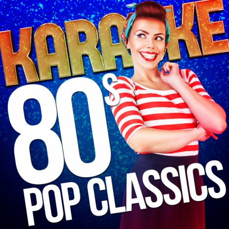 You Keep Me Hanging On (In the Style of Kim Wilde) Karaoke Version