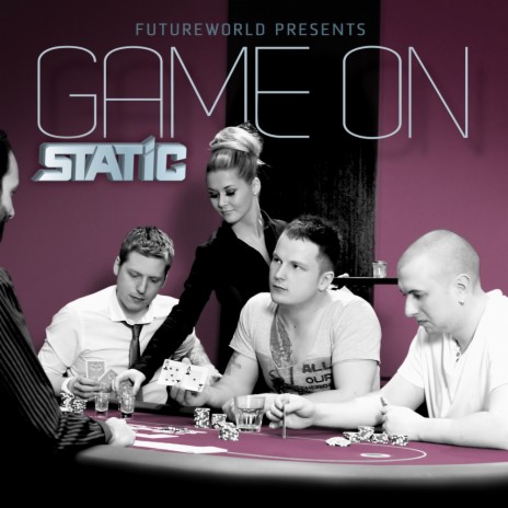 Game On (Original Mix) ft. Static | Boomplay Music