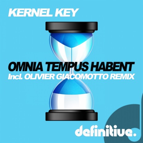 Omnia Tempus Habent (Original Mix)