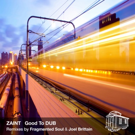 Good To Dub (Joel Brittain Bumpin Mix) | Boomplay Music