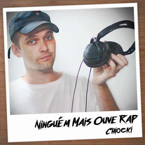 Ninguém Mais Ouve Rap | Boomplay Music