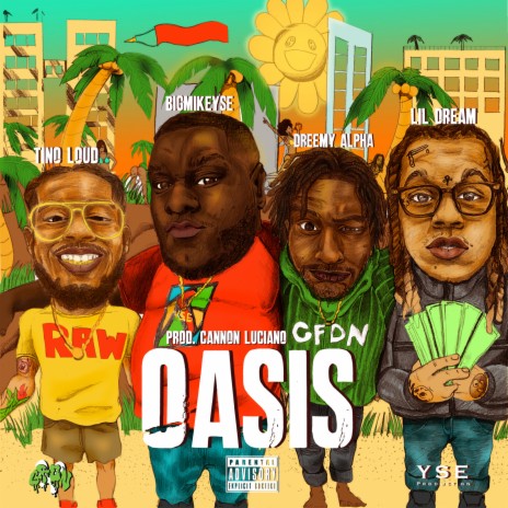 Oasis ft. Big Mike YSE, Lil Dream & Tino Loud | Boomplay Music